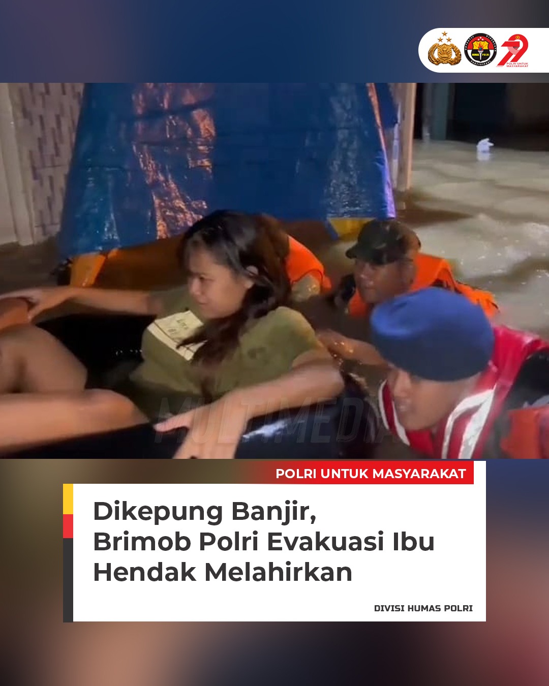 Brimob Polri Mengevakuasi Ibu Hendak Melahirkan