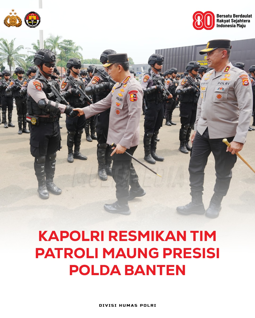 Kapolri Remsikan Tim Maung Presisi