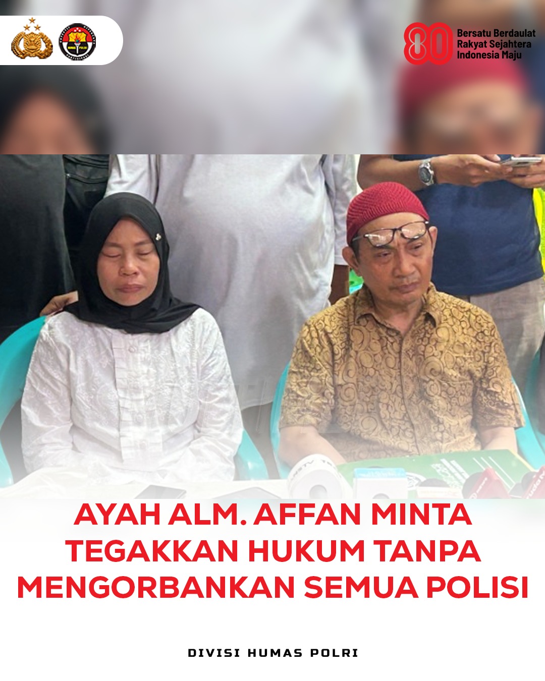 Ayah Alm.Affan Minta Tegakan Hukum