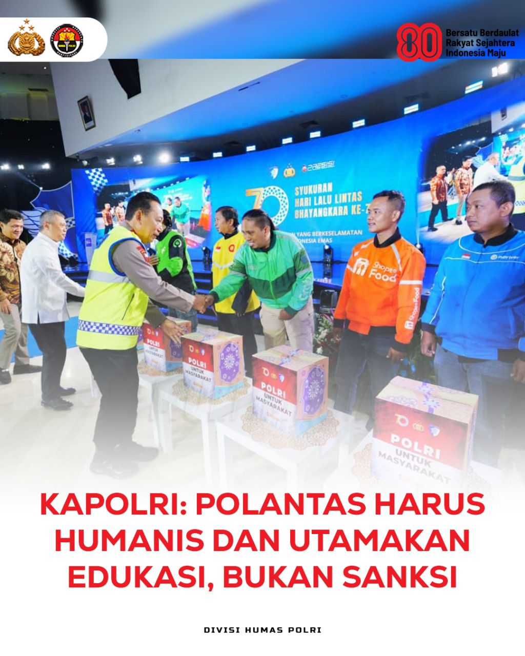 “Kapolri Minta Polantas Tingkatkan Pelayanan Humanis dan Dekat dengan Masyarakat”