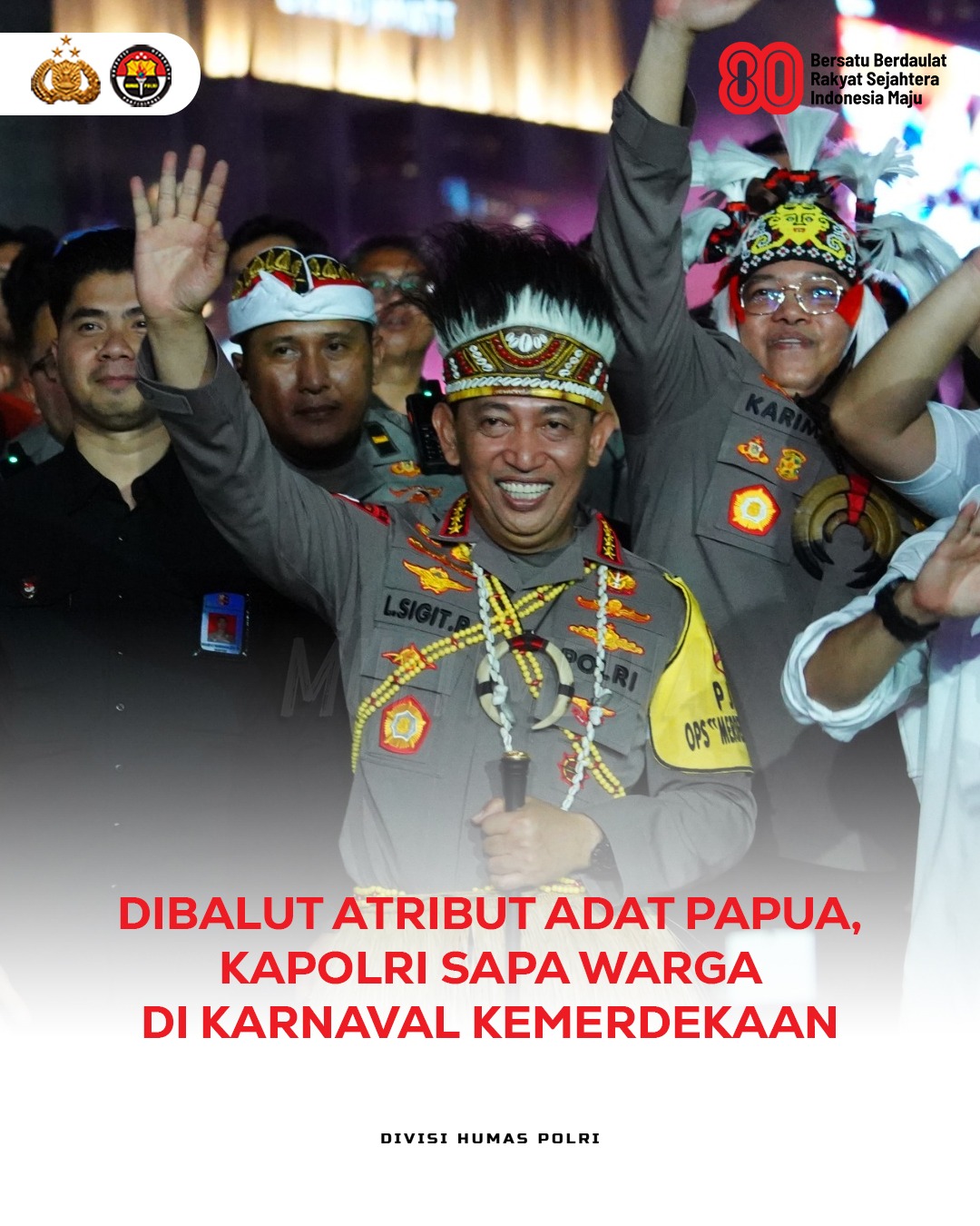 Kapolri Sapa Warga di Karnaval Hut Kemerdekaan