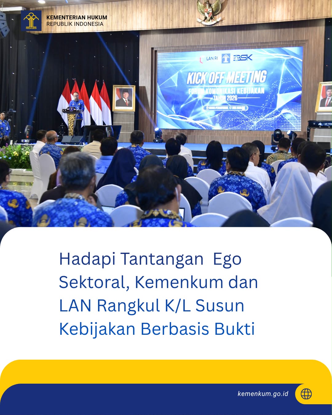Perkuat Sinergi Lintas Sektor, BSK Hukum Kemenkum dan LAN Inisiasi Forum Komunikasi Kebijakan