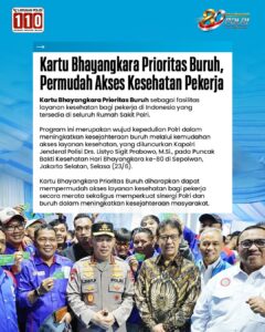 Sambut Hari Bhayangkara ke-80, Kapolri Luncurkan “Kartu Bhayangkara Prioritas Buruh” untuk Akses Kesehatan Gratis Pekerja